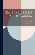 Kansanrunouden Tutkimuksia; Volume 1