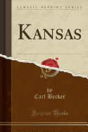 Kansas (Classic Reprint)