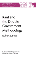 Kant and the Double Government Methodology: Supersensibility and Method in Kant's Philosophy of Science