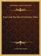 Kant and the Idea of Intrinsic Value