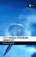 Kant's 'Critique of Aesthetic Judgement': A Reader's Guide