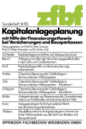 Kapitalanlageplanung Mit Hilfe Der Finanzierungstheorie Bei Versicherungen Und Bausparkassen