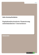 Kapitalmarktorientierte Finanzierung Mittelstandischer Unternehmen