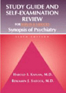 Kaplan and Sadock's Synopsis of Psychiatry and Study Guide and Self-Examination Review (Cd-Rom for Windows & Macintosh) - Kaplan, Harold I.