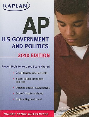 Kaplan AP U.S. Government and Politics - Kleinschmidt, Ulrich, and Brown, Willie L, Jr.