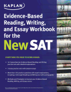 Kaplan Evidence-Based Reading, Writing, and Essay Workbook for the New SAT