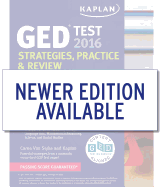 Kaplan GED Test 2016 Strategies, Practice, and Review: Online + Book