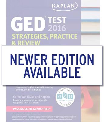Kaplan GED Test 2016 Strategies, Practice, and Review: Online + Book - Van Slyke, Caren
