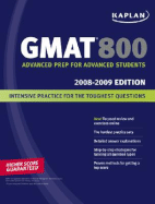 Kaplan GMAT 800 - Goodman, Eric, and Staff of Kaplan Test Prep and Admissions