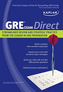 Kaplan GRE Exam Direct: Streamlined Review and Strategic Practice from the Leader in GRE Preparation
