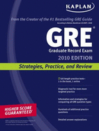 Kaplan GRE Exam: Strategies, Practice, and Review