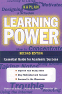 Kaplan Learning Power, Second Edition: Empower Yourself! Study Skills for the Real World - Johnson, Cynthia