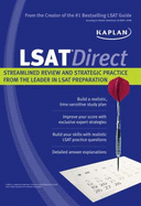 Kaplan LSAT Direct: Streamlined Review and Strategic Practice from the Leader in LSAT Prep