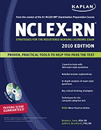 Kaplan NCLEX-RN: Strategies for the Registered Nursing Licensing Exam - Irwin, Barbara J, B.S.N., R.N., and Burckhardt, Judith A, PH.D., R.N.