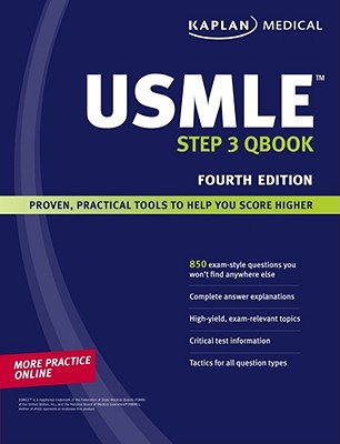 Kaplan USMLE Step 3 Qbook - Levy, Elissa (Editor), and Manley, Michael S, M.D., M D (Editor), and Manley, Leslie D, PhD (Editor)