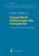 Kapsel-Band-Verletzungen Des Kniegelenks: Postoperative Begleit- Und Nachbehandlung