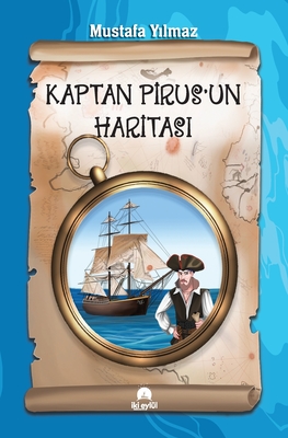 Kaptan Pirus'un Haritas - Y lmaz, Mustafa