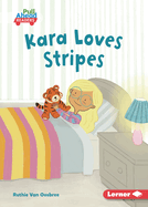 Kara Loves Stripes