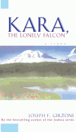 Kara the Lonely Falcon