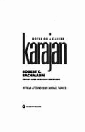 Karajan: Notes on a Career - Bachmann, Robert C., and Whiteside, S. (Translated by)