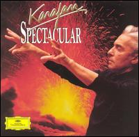 Karajan Spectacular - Pierre Cochereau (organ); Don Cossack Chorus (choir, chorus); Berlin Philharmonic Orchestra; Herbert von Karajan (conductor)