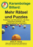 Karambolage billard - Mehr Rtsel und Puzzles: Probleme und Situationen, die Ihre taktischen Analyse- und Spielfhigkeiten verbessern