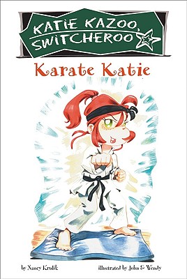 Karate Katie - Krulik, Nancy, and John & Wendy (Illustrator)