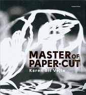 Karen Bit Vejle - Master of Paper-Cut