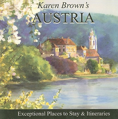 Karen Brown's Austria - Brown, Clare, and Brown, Karen