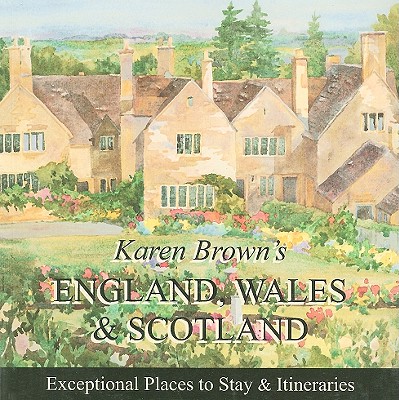 Karen Brown's England, Wales & Scotland - Brown, June Eveleigh, and Brown, Karen