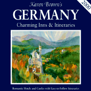 Karen Brown's Germany: Charming Inns & Itineraries 2000