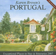 Karen Brown's Portugal: Exceptional Places to Stay & Itineraries