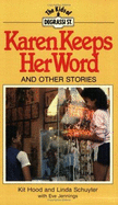 Karen Keeps Her Word: And Other Stories