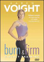 Karen Voight: Burn & Firm - Circuit Training - 