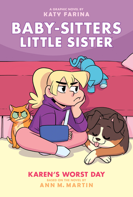 Karen's Worst Day: A Graphic Novel (Baby-Sitters Little Sister #3): Volume 3 - Martin, Ann M