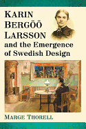 Karin Berg Larsson and the Emergence of Swedish Design