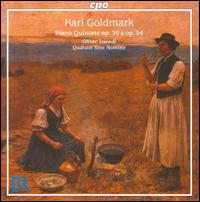 Karl Goldmark: Piano Quintets Op. 30 & Op. 54 - Oliver Triendl (piano); Quatuor Sine Nomine