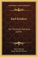 Karl Krinken: His Christmas Stocking (1878)