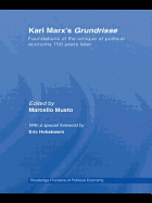 Karl Marx's Grundrisse: Foundations of the critique of political economy 150 years later