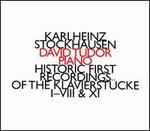 Karlheinz Stockhausen: Historic First Recordings of the Klavierstücke I-VIII & XI