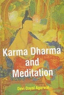 Karma Dharma And Meditation