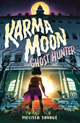 Karma Moon--Ghost Hunter - Savage, Melissa