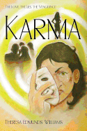 Karma: The Love, the Lies, the Vengeance