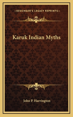 Karuk Indian Myths - Harrington, John P