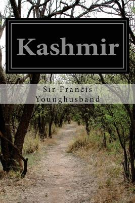 Kashmir - Younghusband, Sir Francis