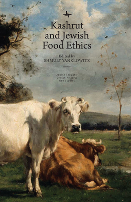 Kashrut and Jewish Food Ethics - Yanklowitz, Shmuly (Editor)