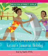 Katani's Jamaican Holiday - Bryant, Annie, and D'Pella, Pamella (Read by)