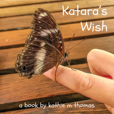 Katara's Wish - Thomas, Kathie M
