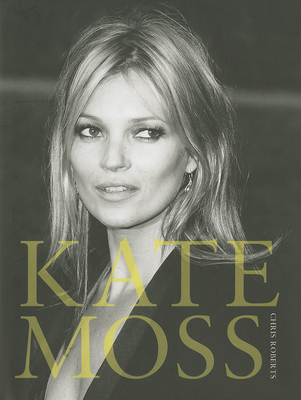 Kate Moss - Roberts, Chris