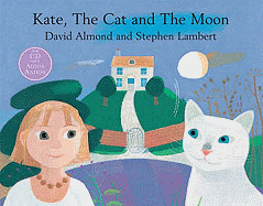 Kate, The Cat and The Moon